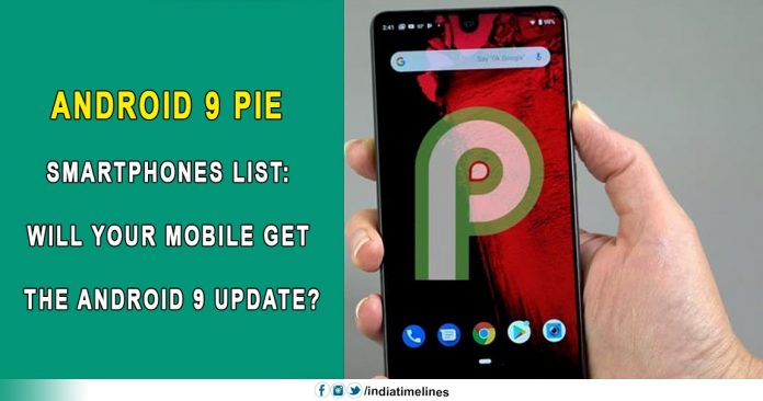 Android 9 Pie Smartphone List