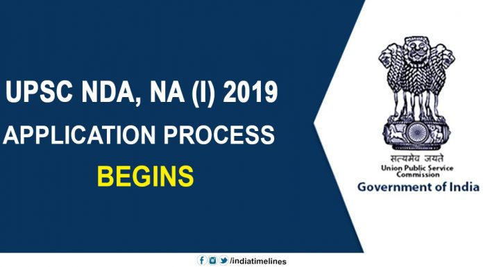 UPSC NDA & NA (I) 2019 application process begins